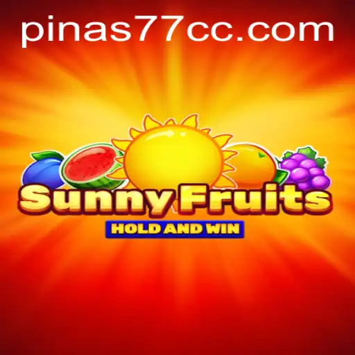 SunnyFruits: Dive into the Juicy World of Pinas77