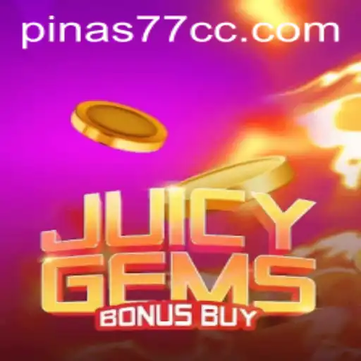 Discover the Thrills of JuicyGemsBonusBuy with Pinas77