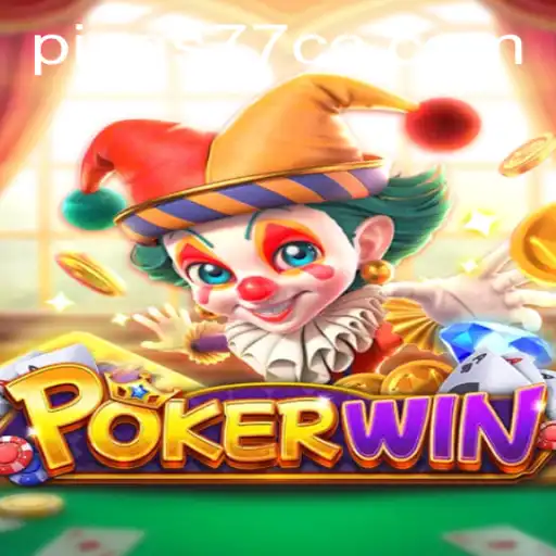 Unveiling POKERWIN: A Comprehensive Guide with Pinas77